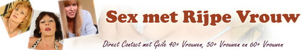 Sex met Rijpe Vrouw, Date online met Rijpe Vrouwen